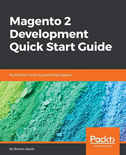 Magento 2 Development Quick Start Guide