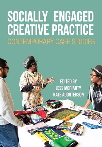 Socially Engaged Creative Practice