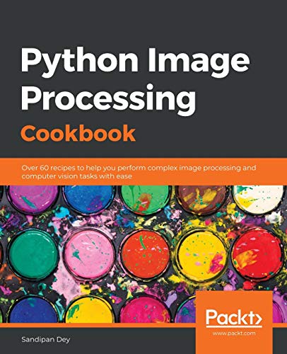 Python Image Processing Cookbook
