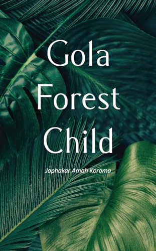 Gola Forest Child