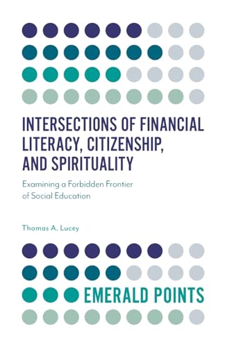 Intersections of Financial Literacy, Citizenship, and Spirituality