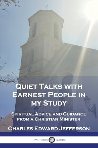Quiet Talks with Earnest People in my Study