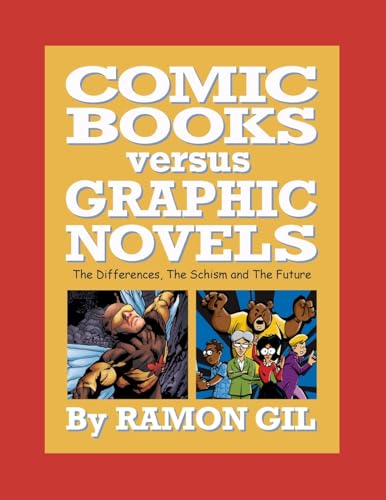 Comic Books versus Graphic Novels
