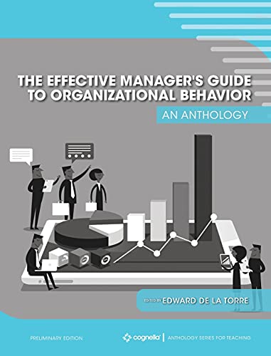 The Effective Manager's Guide to Organizational Behavior