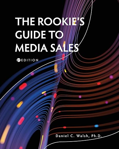The Rookie's Guide to Media Sales