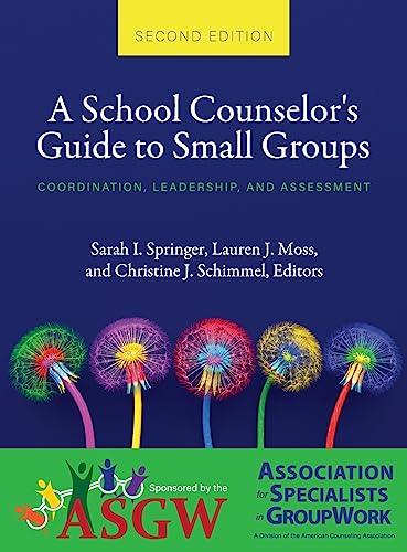 School Counselor's Guide to Small Groups
