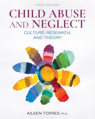 Child Abuse and Neglect