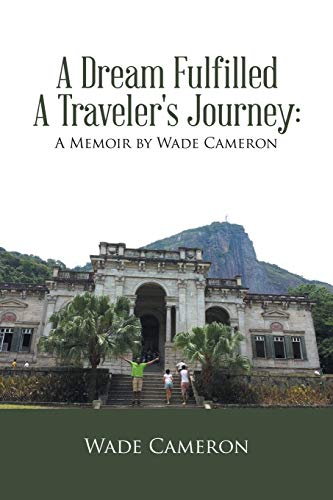 A Dream Fulfilled a Traveler's Journey