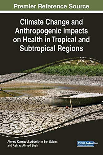Climate Change and Anthropogenic Impacts on Health in Tropical and Subtropical Regions
