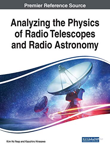 Analyzing the Physics of Radio Telescopes and Radio Astronomy