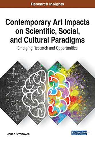 Contemporary Art Impacts on Scientific, Social, and Cultural Paradigms