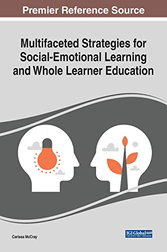 Multifaceted Strategies for Social-Emotional Learning and Whole Learner Education