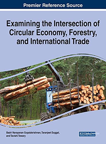 Examining the Intersection of Circular Economy, Forestry, and International Trade