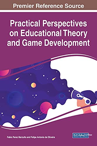 Practical Perspectives on Educational Theory and Game Development