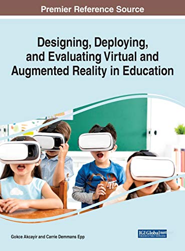 Designing, Deploying, and Evaluating Virtual and Augmented Reality in Education