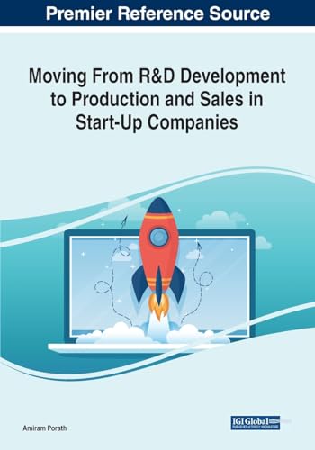 Moving From R&D Development to Production and Sales in Start-Up Companies