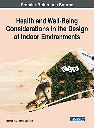 Health and Well-Being Considerations in the Design of Indoor Environments