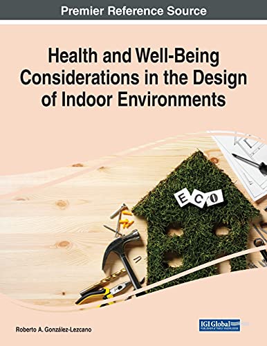 Health and Well-Being Considerations in the Design of Indoor Environments