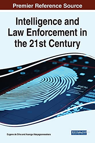 Intelligence and Law Enforcement in the 21st Century