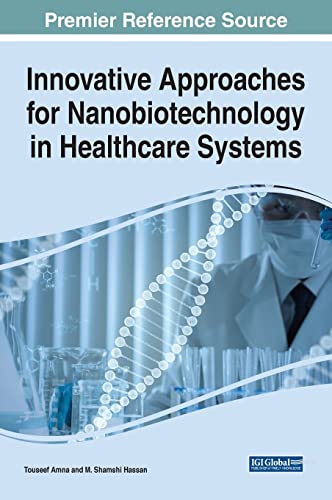 Innovative Approaches for Nanobiotechnology in Healthcare Systems