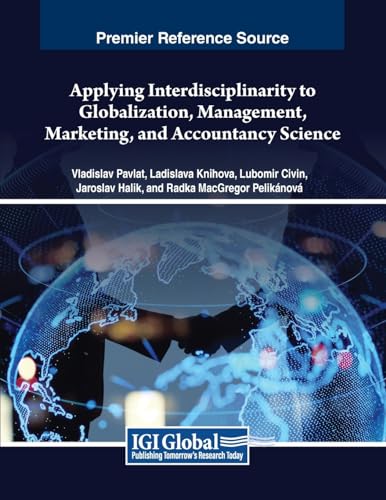 Applying Interdisciplinarity to Globalization, Management, Marketing, and Accountancy Science