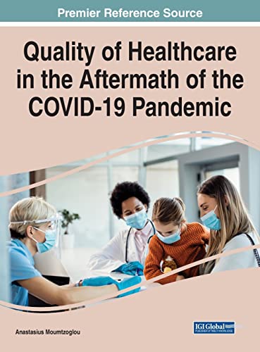 Quality of Healthcare in the Aftermath of the COVID-19 Pandemic