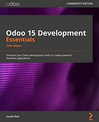 Odoo 15 Development Essentials - Fifth Edition
