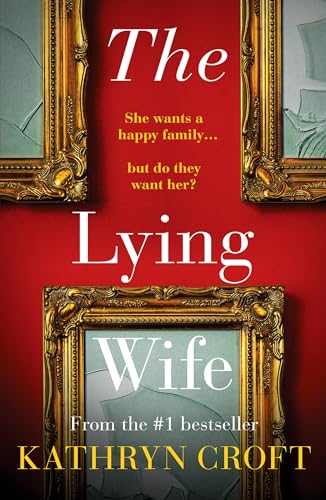 The Lying Wife