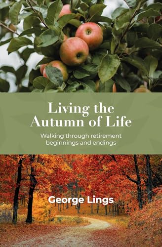 Living the Autumn of Life