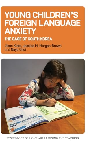 Young Children's Foreign Language Anxiety