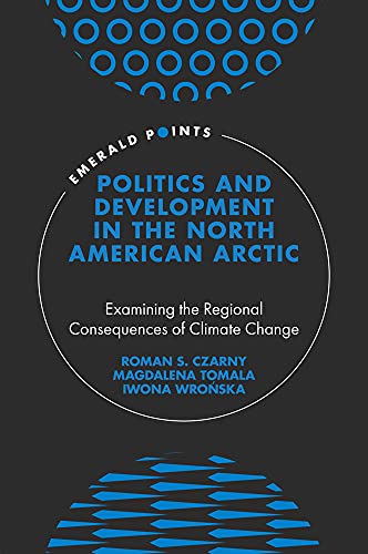 Politics and Development in the North American Arctic