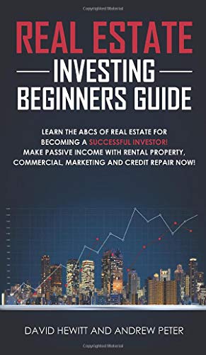 Real Estate Investing Beginners Guide