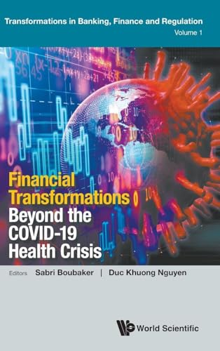 FINANCIAL TRANSFORMATIONS BEYOND THE COVID-19 HEALTH CRISIS