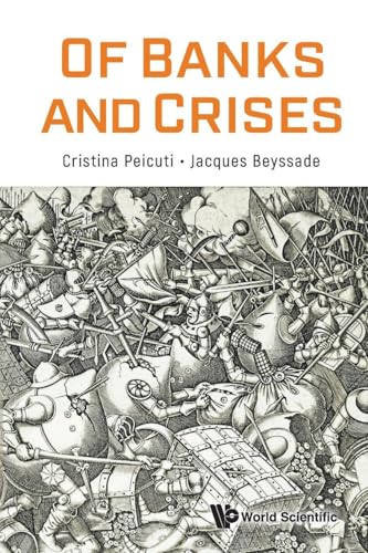 OF BANKS AND CRISES