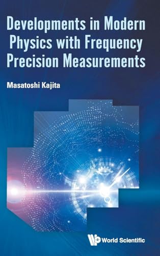 DEVELOPMENTS IN MODERN PHYSICS FREQUENCY PRECISION MEASURE