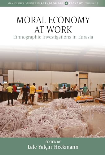 Moral Economy at Work