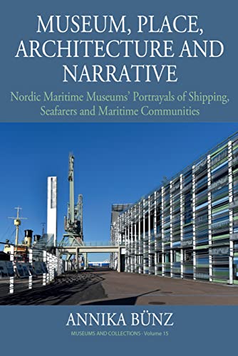 Museum, Place, Architecture and Narrative