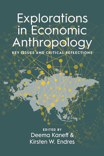 Explorations in Economic Anthropology