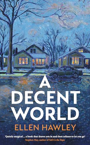 A Decent World