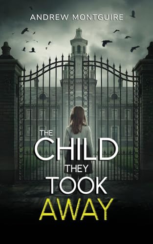 The Child They Took Away