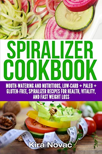 Spiralizer Cookbook