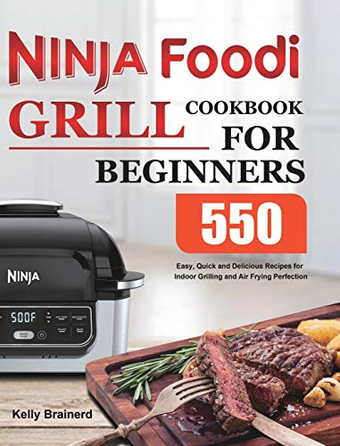 Ninja Foodi Grill Cookbook for Beginners