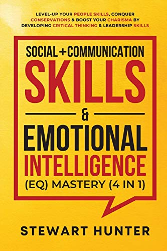 Social + Communication Skills &amp; Emotional Intelligence (EQ) Mastery (4 in 1)