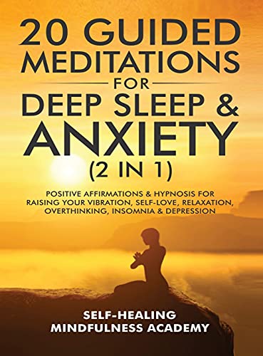 20 Guided Meditations For Deep Sleep & Anxiety (2 in 1)