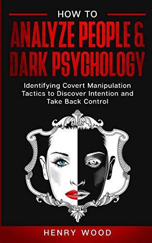 How to Analyze People &amp; Dark Psychology