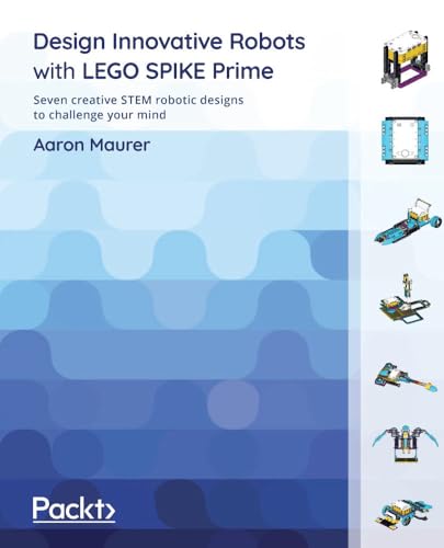 Design Innovative Robots with LEGO SPIKE Prime