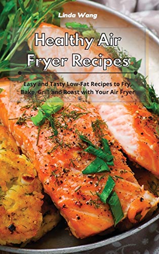 Healthy Air Fryer Recipes