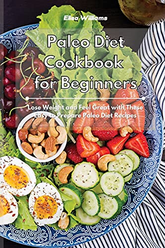 Paleo Diet Cookbook for Beginners