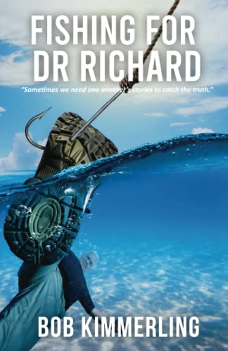 Fishing for Dr Richard