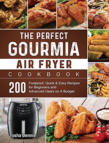 The Perfect Gourmia Air Fryer Cookbook